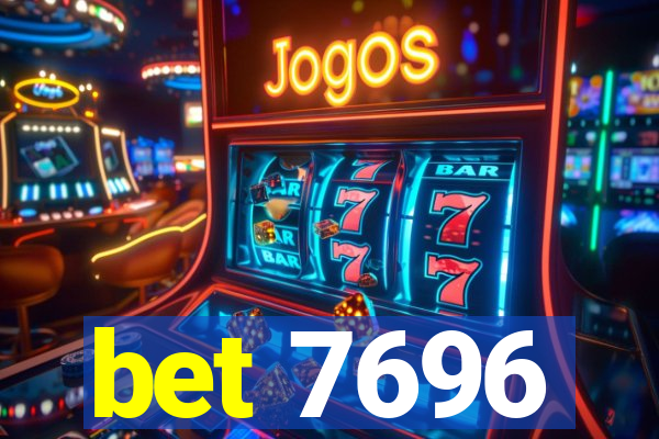bet 7696